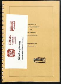 Australasian Tramway Museums - Proceedings of the 12th conference - Bendigo 1994.