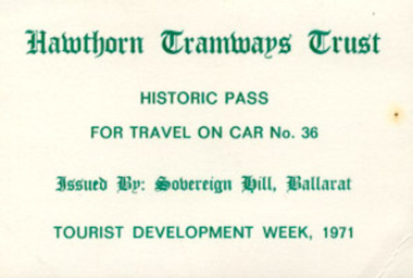 Ephemera - Ticket/s, Sovereign Hill and Gold Museum, For SEC tram 36 in Melbourne 1971, Sep. 1971