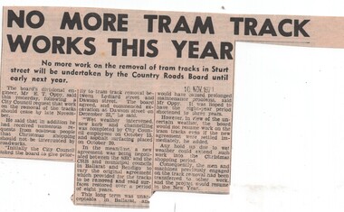 Newspaper, The Courier Ballarat, "No more tram track works this year", 10/11/1971 12:00:00 AM