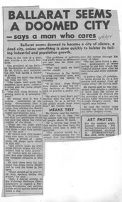 Newspaper, The Courier Ballarat, "Ballarat seems a doomed city - says a man who cares", 22/01/1972 12:00:00 AM