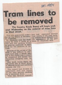 Newspaper, The Courier Ballarat, "Trams lines to be removed", 18/09/1971 12:00:00 AM