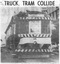 "Truck, tram collide", "Group charters tram", "Ballarat plans tram museum"