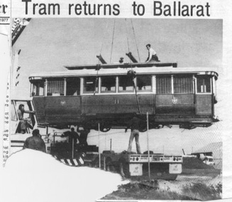 Newspaper, The Courier Ballarat, "Tram returns to Ballarat", "Sebastopol home for tram", 11/08/1977 12:00:00 AM