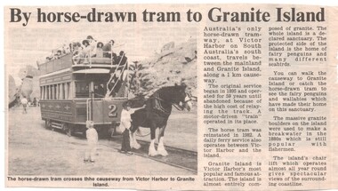 Newspaper, The Courier Ballarat, "By Horse-drawn tram to Granite Island", 23/11/1990 12:00:00 AM