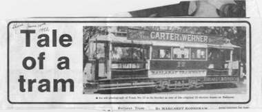 Newspaper, The Courier Ballarat, "Tale of a Tram", 10/06/1982 12:00:00 AM
