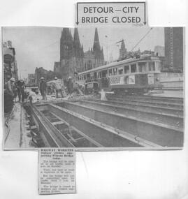 Newspaper, Herald & Weekly Times Ltd, "Detour - City Bridge Closed", 24/10/1970 12:00:00 AM