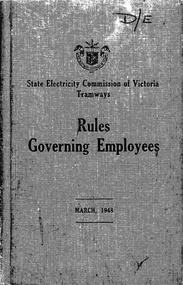 "State Electricity Commission of Victoria - Tramways - Rules Governing Employees - March 1948"