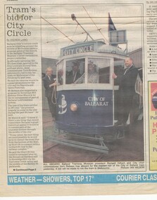 Newspaper, The Courier Ballarat, "Trams bid for City Circle", 5/12/1995 12:00:00 AM