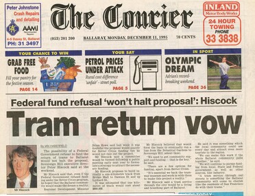 Newspaper, The Courier Ballarat, "Tram Return Vow", "Federal fund refusal 'won't halt proposal': Hiscock", 11/12/1995 12:00:00 AM