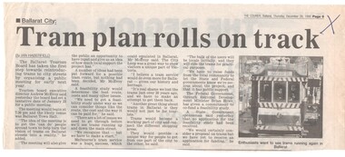 Newspaper, The Courier Ballarat, "Tram Plan rolls on track", 28/12/1995 12:00:00 AM