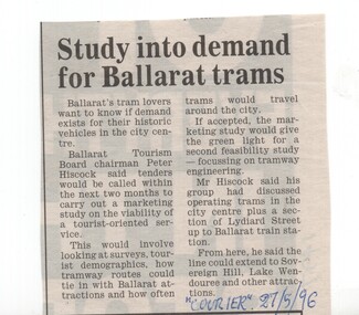 Newspaper, The Courier Ballarat, "Study into demand for Ballarat trams", 27/05/1996 12:00:00 AM