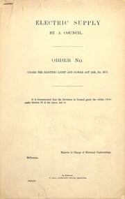 Document - Form/s, Legal Document, Victorian Government, "Electric Supply by a Council - Order No.  ", 1940