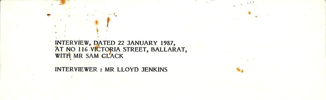 Interview by Mr. Lloyd Jenkins with Mr. Sam Clack.