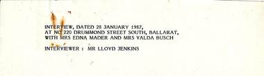 Interview by Mr. Lloyd Jenkins with Mrs. Edna Mader and Mrs. Valda Busch.