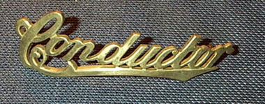 Functional Object - Cap Badge, Stokes & Sons Melbourne, "Conductor", 1905?