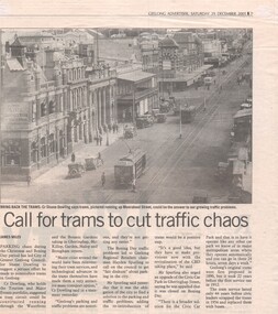 Newspaper, James Miles, "Call for trams to cut traffic chaos", 29/12/2001 12:00:00 AM