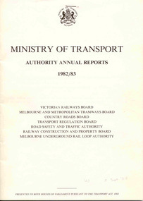 Document - Report, Ministry of Transport, "Ministry of Transport Authority Annual Reports 1982/83", 1983