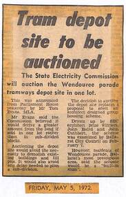 Newspaper, The Courier Ballarat, "Tram depot site to be auctioned", 5/05/1972 12:00:00 AM