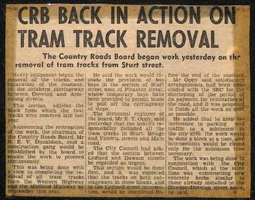 Newspaper, The Courier Ballarat, "CRB Back in action on tram track removal", Jan. 1972