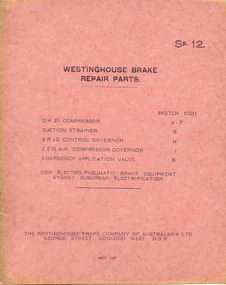 Book, Westinghouse Brake Company of Australasia Ltd and  George St. Concord West NSW, "Westinghouse Brake Repairs Parts", May. 1927