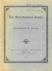 Book, Westinghouse Brake & Saxby Signal Co. Ltd, "The Westinghouse Brake - Reference Book", 1904