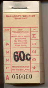 Ephemera - Ticket/s, Ballarat Tramway Museum (BTM), BTPS 5c over stamped 60c, 1974
