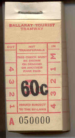 Ephemera - Ticket/s, Ballarat Tramway Museum (BTM), BTPS 5c over stamped 60c, 1974