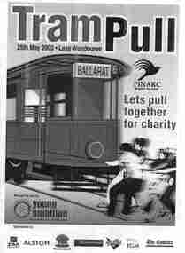 Memorabilia - Event Materials, Young Ambition and  Rotary Club of Ballarat, "Tram Pull, 25 May 2003 . Lake Wendouree", 6/07/2003 12:00:00 AM