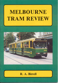 Book, R. A. Birrell, "Melbourne Tram Review", 1988