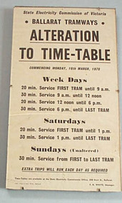 Sign, "Ballarat Tramways Alteration to Time-Table", Mar. 1970