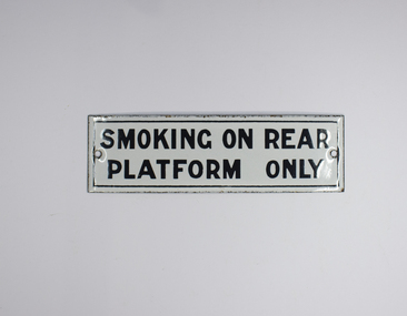 "Smoking on Rear Platform Only" - Front