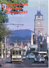 Magazine, Association of Railway Enthusiasts (ARE), "Australian Railway Enthusiast - Vol 29, No. 4, December 1991", Dec. 1991