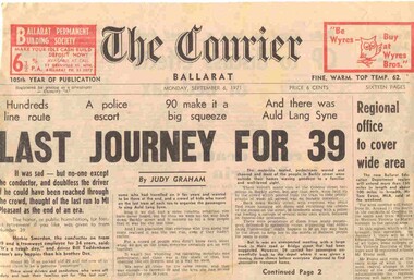 Newspaper, The Courier Ballarat, "Last Journey for 39", 6/09/1971 12:00:00 AM