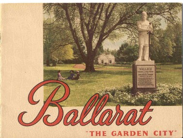Book, Nu-Color-Vue Productions Pty Ltd, "Ballarat - 'The Garden City' ", late 1940's or early 1950s