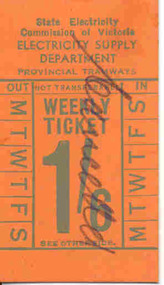 Ephemera - Ticket, State Electricity Commission of Victoria (SECV), "Weekly Ticket 1/6d", 1937