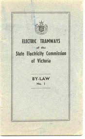 Book, State Electricity Commission of Victoria (SEC), "Electric Tramways of the State Electricity Commission of Victoria By-Law No. 1", 1949