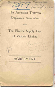 Book, Electric Supply Co. Vic (ESCo), "The Australian Tramway Employees' Association with the Electric Supply Coy. of Victoria Limited / Agreement", 1917