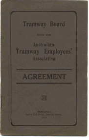 Book, Australian Tramway and Motor Omnibus Employees Association (ATMOEA), "Tramway Board/ The Australian Tramway Employees' Association Agreement", 1919