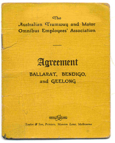 Book, Australian Tramway and Motor Omnibus Employees Association (ATMOEA), "The Australian Tramway and Motor Omnibus Employees' Association / Agreement / Ballarat, Bendigo and Geelong", 1937