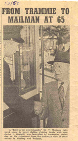 Newspaper, The Courier Ballarat, "From trammie to Mailman at 65", 1/11/1957 12:00:00 AM