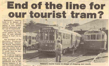 Newspaper, The Courier Ballarat, "End of the line for our tourist tram", 28/12/1985 12:00:00 AM