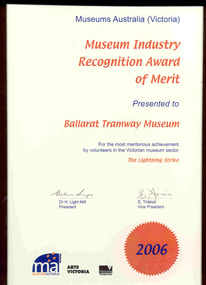 Certificate - Framed Certificate, Museums Australia, "Museum Industry Award of Merit", May. 2006