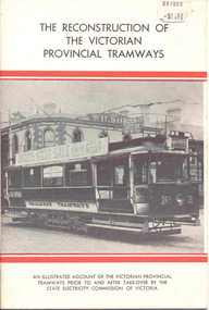Book, Bob Prentice, "The Reconstruction of The Victorian Provincial Tramways", 1976