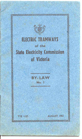 Book, State Electricity Commission of Victoria (SECV), "Electric Tramways of the State Electricity Commission of Victoria By-Law No. 1", 1951