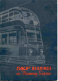 Book, SKF Ball Bearing Co, "SKF Bearings in Tramway Service", Aug. 1939