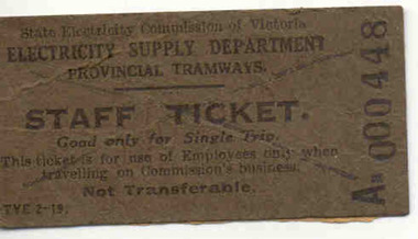 Ephemera - Ticket, State Electricity Commission of Victoria (SEC), SEC Provincial Tramways "Staff Ticket", mid 1930's