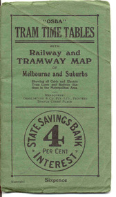 Ephemera - Timetable/s, Osboldstone & Co Pty Ltd and  Printers and Publishers Melbourne, "OSBA Tram Time Tables with Railway and Tramway Map, of Melbourne and Suburbs", 1920's