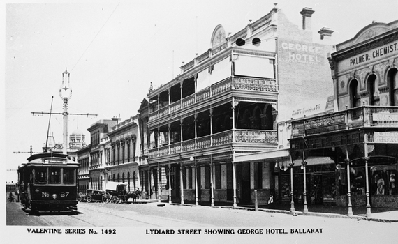 "Lydiard Street showing George Hotel Ballarat" - rear