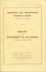 Document - Report, Melbourne and Metropolitan Tramways Board (MMTB), MMTB Reports 1970 to 1976, 1970 to 1976