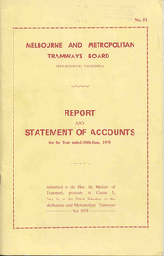 Document - Report, Melbourne and Metropolitan Tramways Board (MMTB), MMTB Reports 1970 to 1976, 1970 to 1976